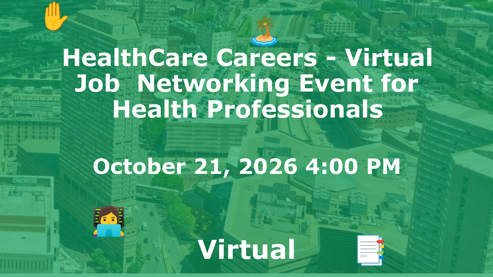 HealthCare Careers - Virtual Job  Networking Event for Health Professionals event image